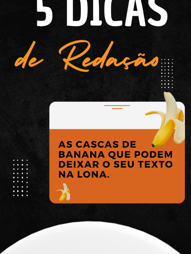 5 DICAS DE REDAÇÃO (2)